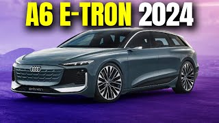 2024 Audi A6 etron: Complete Overview and Latest Insights