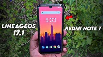 How to Install LineageOS 17.1 on Redmi Note 7 | Android 10 | May Security Patch