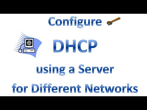 How to configure DHCP using a Server for Different Networks
