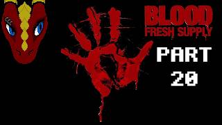 Draks Gaming - Blood: Fresh Supply [20]