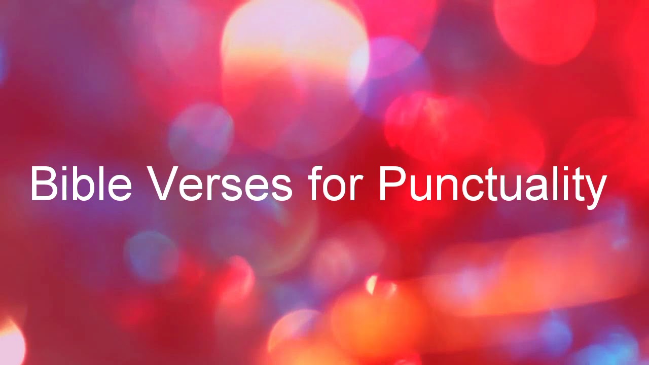 Verses About Punctuality - Youtube