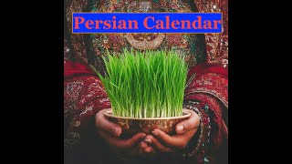 Unraveling the Persian Calendar: A Journey Through Time