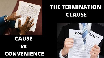 Termination Clause | Cause & Convenience | Contract Management