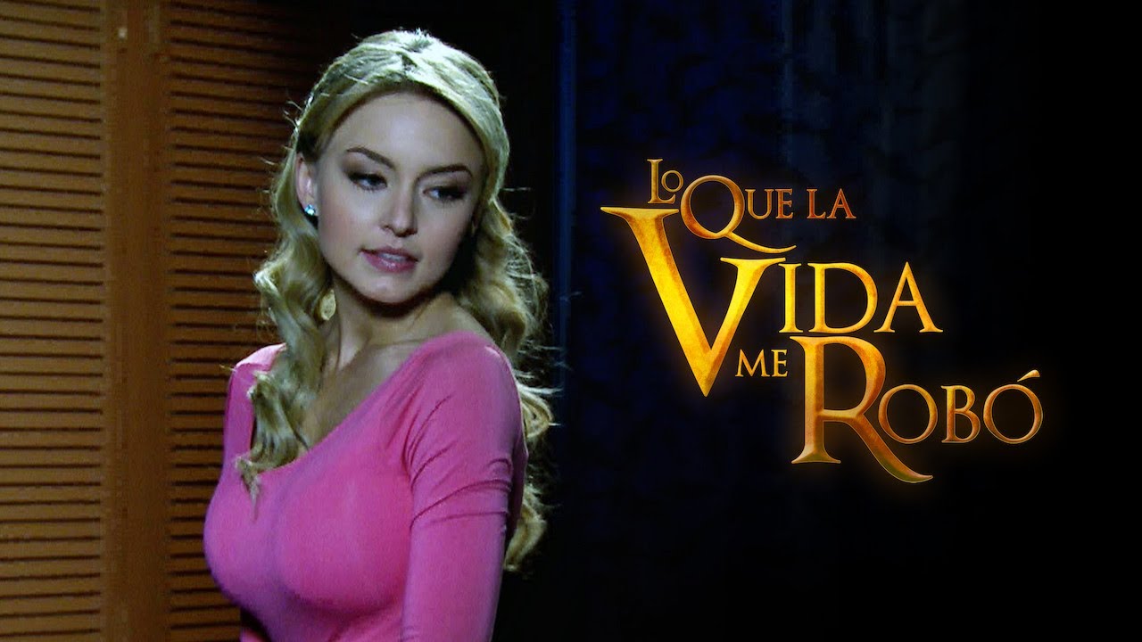 Lo Que La Vida Me Robó Tráiler Oficial YouTube Lo Que La Vida Me Robó Tráiler Oficial YouTube