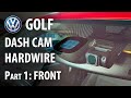 How to: Hardwire install dash cam (VW Golf) or: access fuse box, A pillar, & courtesy light