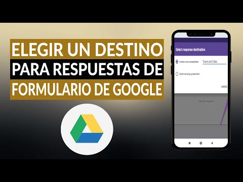 Cómo elegir un destino para guardar las respuestas de un formulario de GOOGLE DRIVE