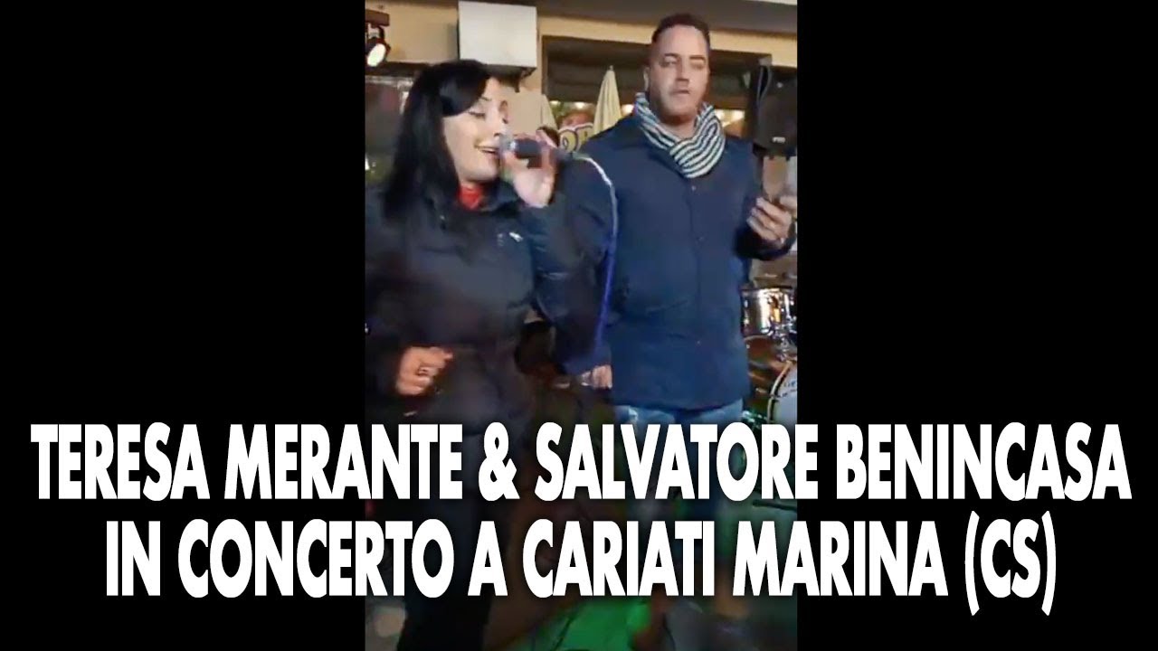 Teresa Merante & Salvatore Benincasa in concerto a Cariati Marina (CS) - 2018