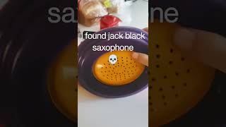 I found jack black saxophone
