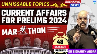 Vital Polity Current Affairs for UPSC Prelims 2024 | Dr Sidharth Arora | 48 Days left!