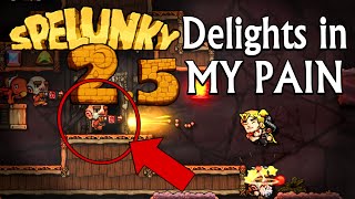 SPELUNKY 2.5 has officially become too hard