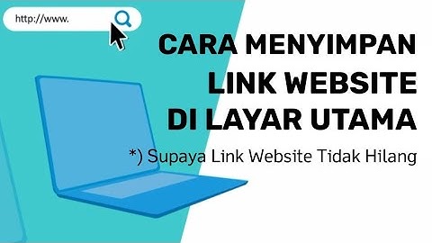 Cara Menyimpan Link Website | Di Layar Utama Hp