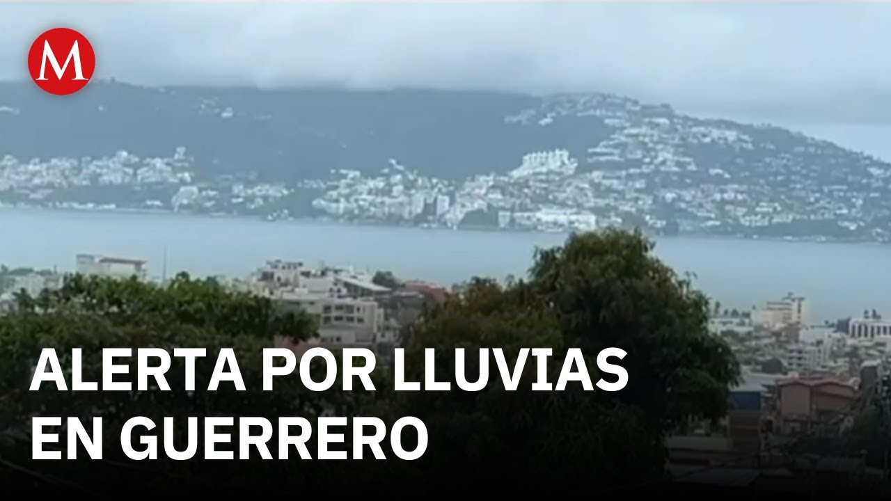 Lluvias provocan afectaciones en Guerrero; Protección Civil mantiene monitoreo