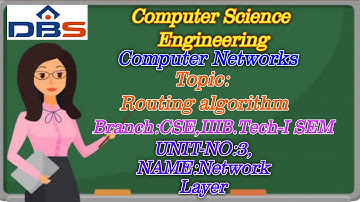 Routing Algorithm | Network Layer | Computer Networks | CSE | Telugu Online Tutorials | DBS Talks