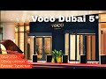 Voco Dubai 5* // обзор отеля //  ОАЭ, Дубай 2023 / Викинг Туристик