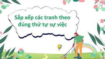 TIẾNG VIỆT 2 - TUẦN 17 - BÀI: NGƯỜI NẶN TÒ HE - ĐỌC KỂ: MẸ CỦA OANH