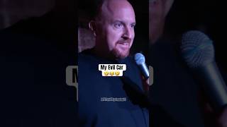My Evil Car | Louis CK 😂🤣😂