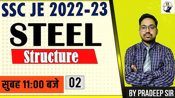 LEC-2  Design of STEEL Structure |  CIVIL ENGINEERING INTRODUCTION Class By Pradeep  Sir #steel