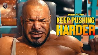 KEEP PUSHING HARDER - Motivational Video (2022)