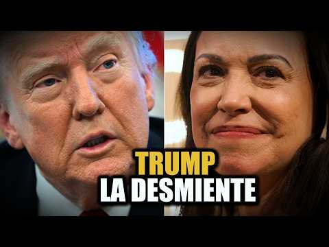 Trump desmiente a María Corina Machado: \