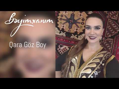 Beyimxanim - Qara göz boy (Official Audio)