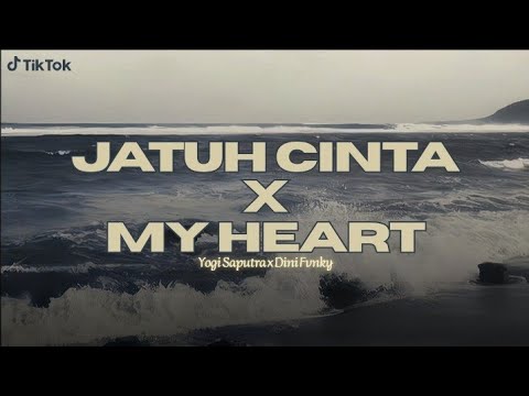 DJ JATUH CINTA X MY HEART ( BOOTLEG )