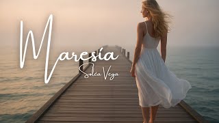 🌫️ MARESÍA – Soléa Vega | Cuando la bruma es calma, no confusión 🌬️