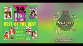 14 Lagu Disco Dangdut Best Of The Best - Various Artists