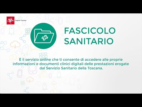 Fascicolo Sanitario - Open Toscana - Tutorial