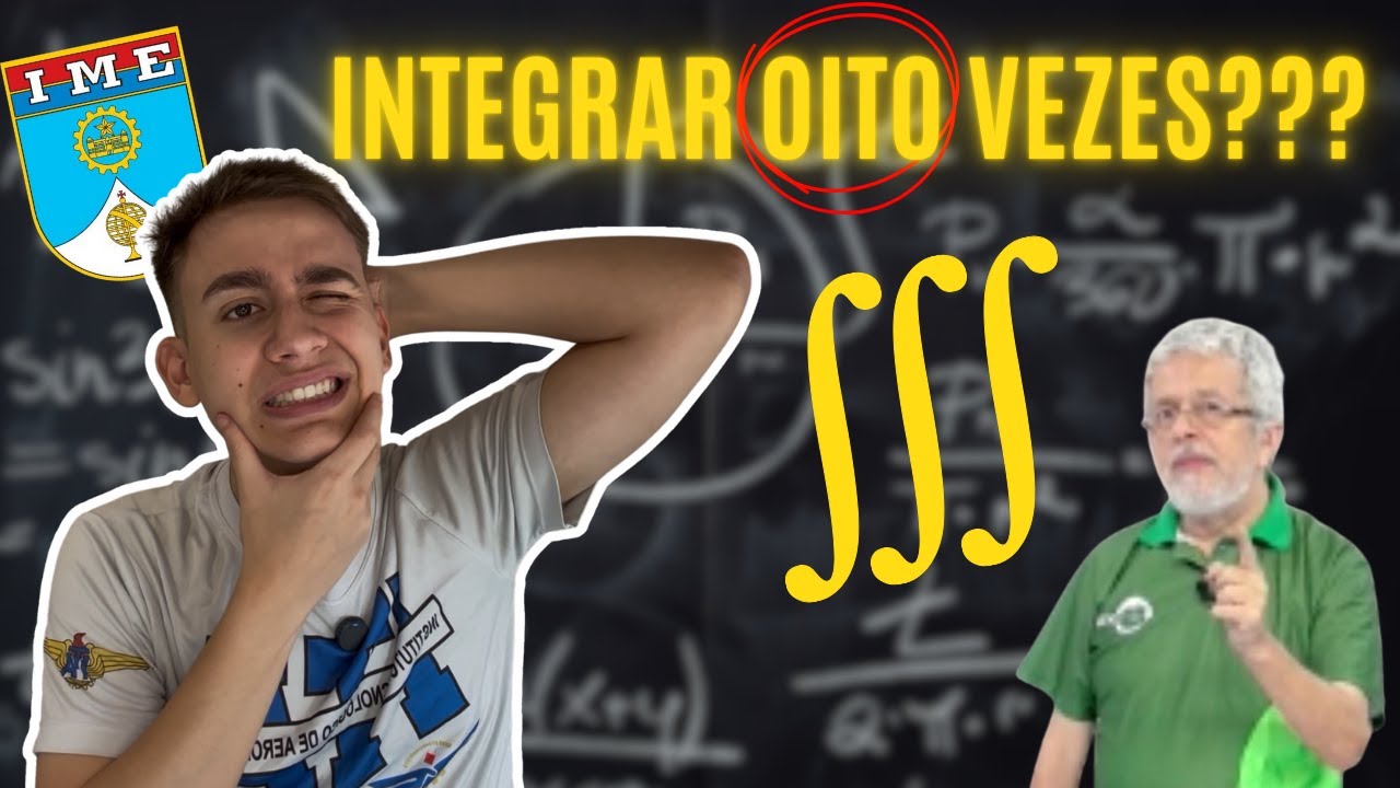 A famosa questão do IME que tem que INTEGRAR OITO VEZES (mas eu resolvi SEM CÁLCULO)