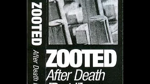 DJ Zooted – After Death Part II (1997)