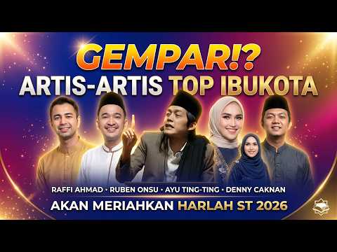 Gus iqdam terbaru - GEMPAR Rafi ahmad ruben onsu & Ayu ting ting akan meriahkan Harlah St 2026