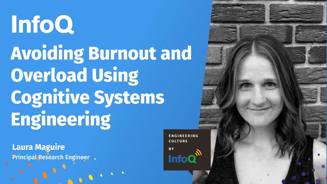 Avoiding Burnout and Overload Using Cognitive Systems Engineering