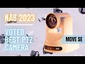 The Best PTZ Camera of NAB 2023: The PTZOptics Move SE