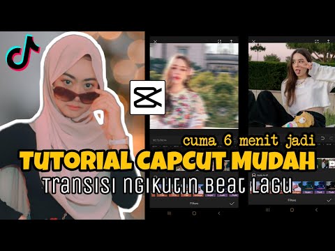 Tutorial Edit Video Transisi CAPCUT Jedag-Jedug Viral di Tiktok Mudah Cuma 6 Menit Jadi 🔥