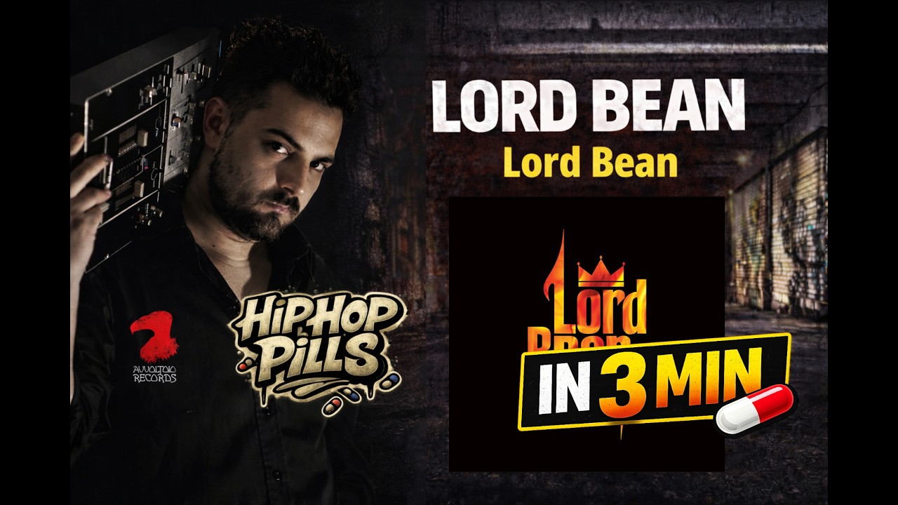 LORD BEAN – Lord Bean | Hip Hop Pills 💊 | 10