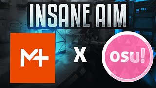 THE SECRET BEHIND IMORTAL AIM ON VALORANT! (osu! and KovaaK)
