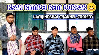 Ksan Rympei Rem Dorbar Lamjingshai Channel Comedy New Funny Video