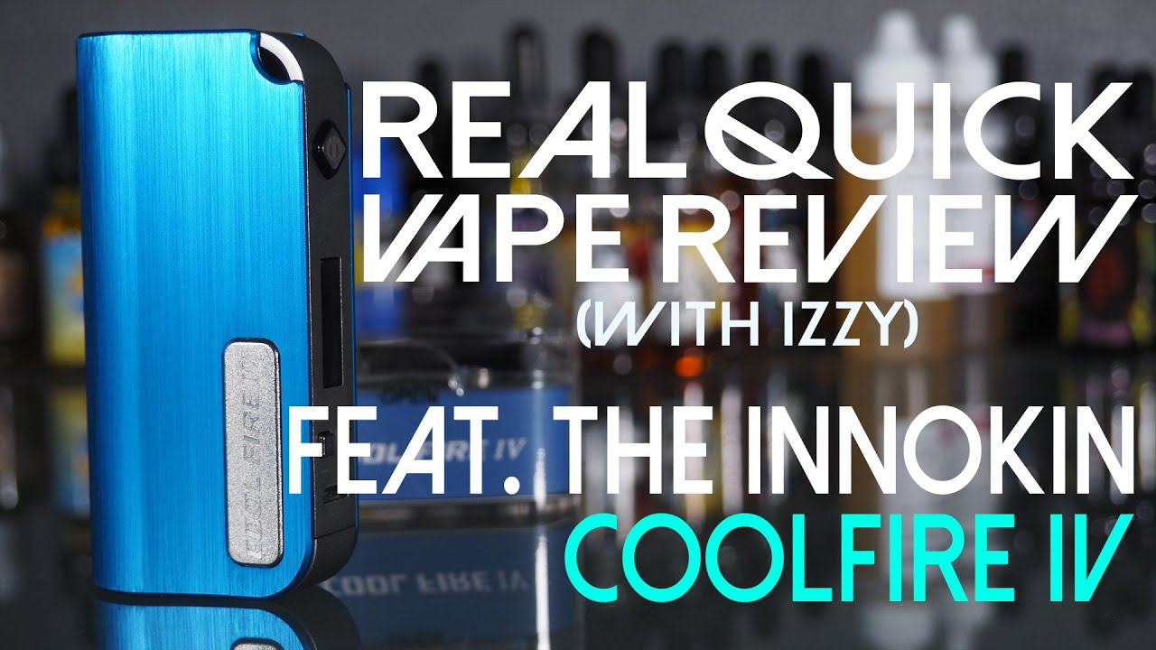 INNOKIN COOLFIRE IV 40 WATT _ REAL QUICK VAPE REVIEW