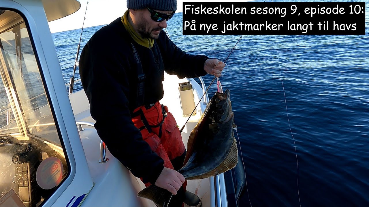Fiskeskolen sesong 9, episode 10: På nye jaktmarker langt til havs