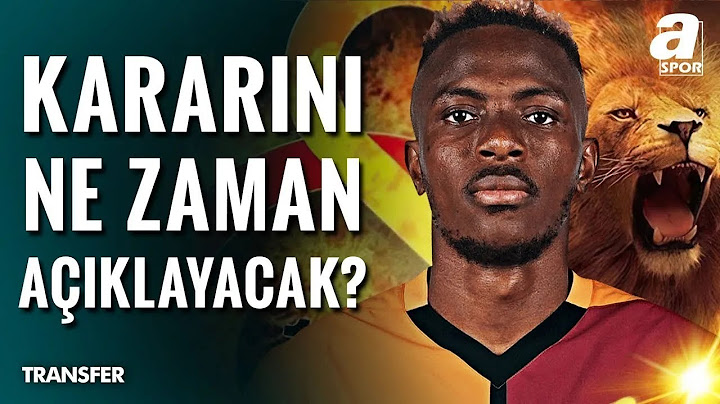 Victor Osimhen Kararını Ne Zaman Açıklayacak? Serhan Türk Açıkladı! / A Spor / Transfer Raporu