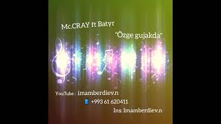 Mc.CRAY ft Batyr   \