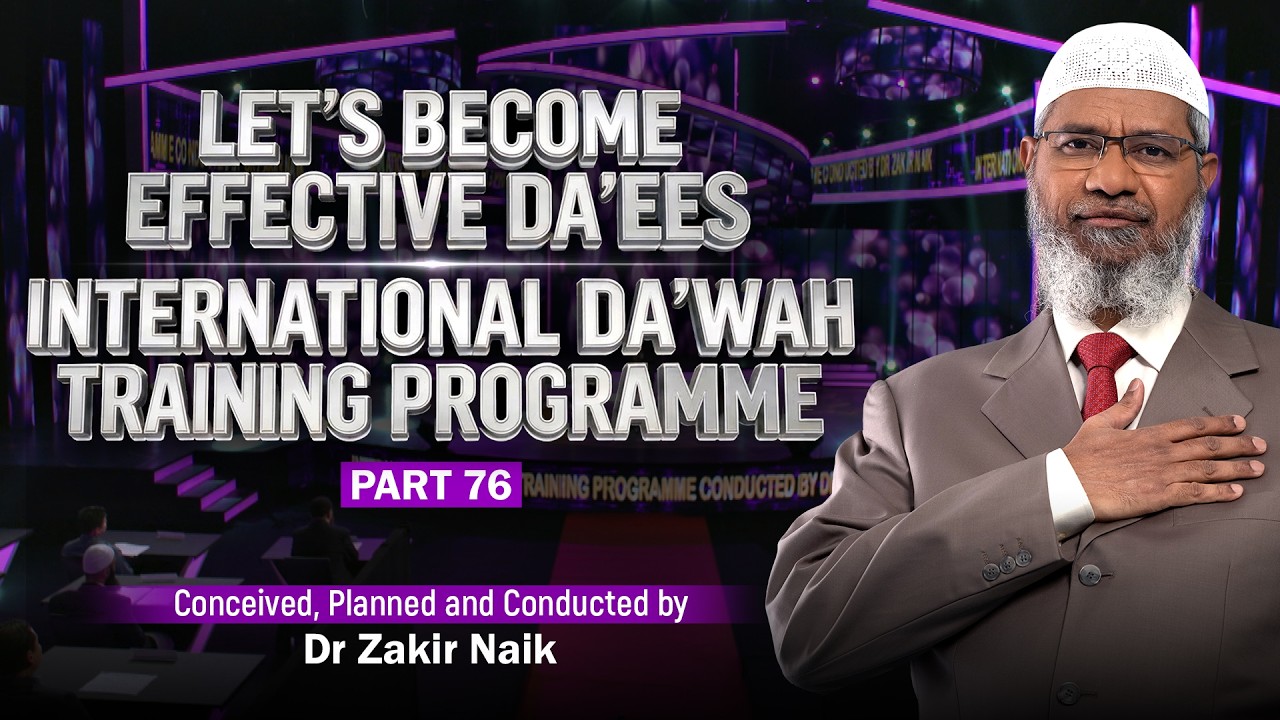 Let's Become Effective Da'ees - International Da'wah Training Programme ...