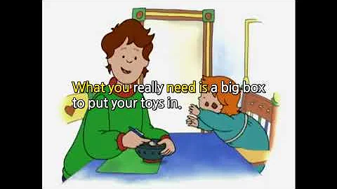 Caillou Season 1 Episode 5 Caillou Tidies his toys 10 what you need is