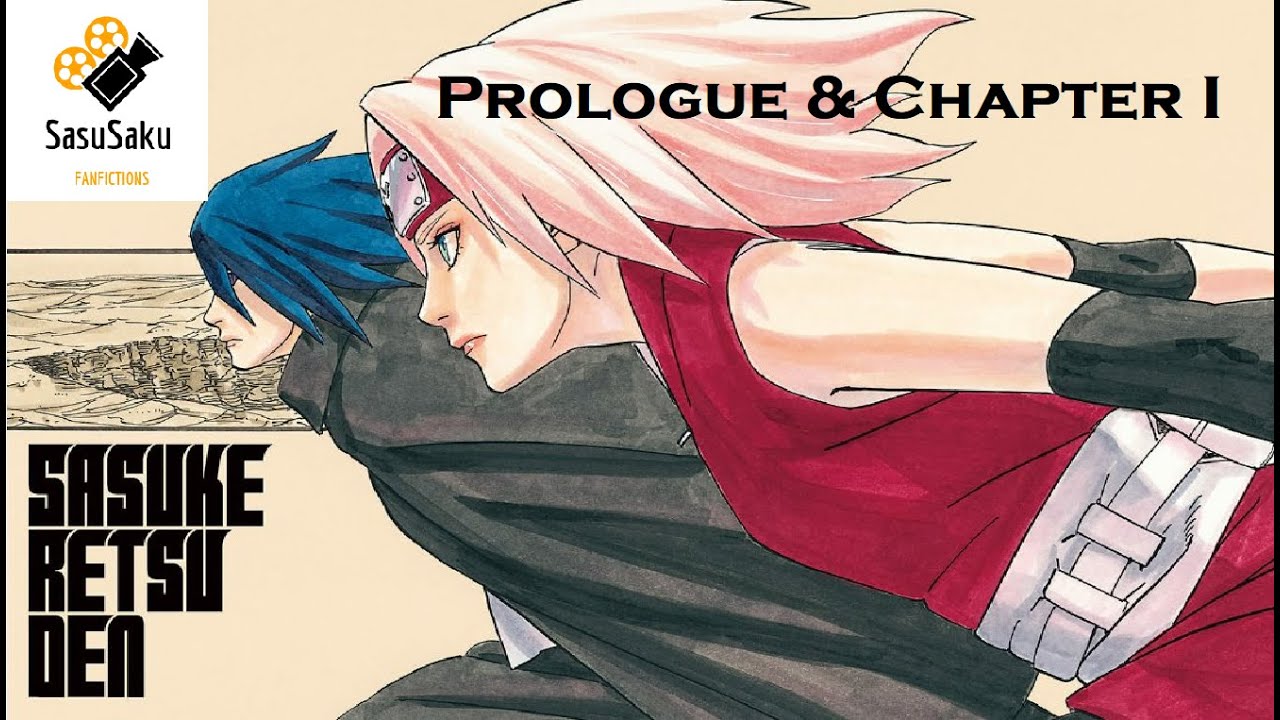 Sasuke Retsuden Prologue And Chapter 1