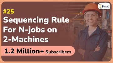 Sequencing Rule For N jobs on 2 Machines | GATE Industrial Engineering & Operations Research