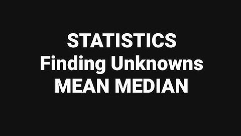 Statistics How to find Unknowns from Mean Median by Sir Ahsan Abdullah Patel