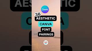 BEST Canva Font Pairings | Aesthetic Font Combinations #canvafonts  #graphicdesign   #fontpairing