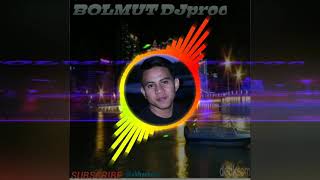 DJ. Bom bom dables BOLMUT