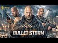 BULLET STORM | Jason Statham | Full Action Movie 2025