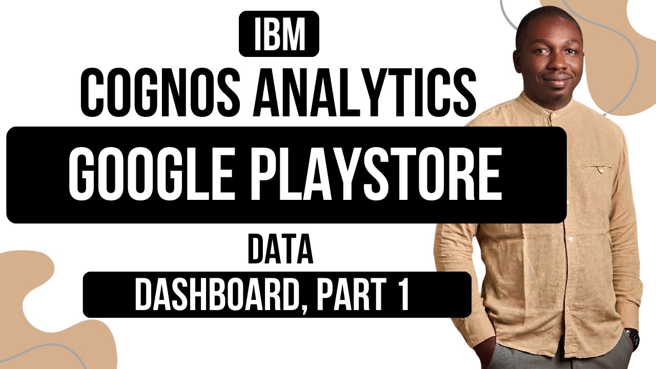 IBM COGNOS - GOOGLE PlayStore Dataset